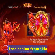 free casino froutakia