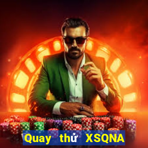 Quay thử XSQNA ngày 23