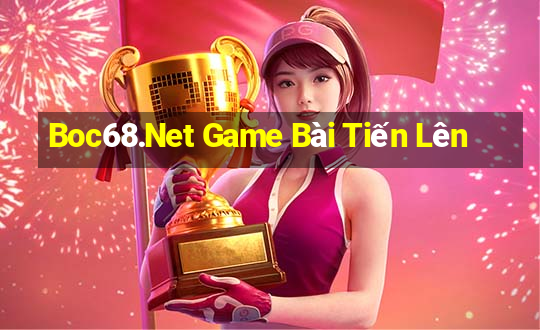 Boc68.Net Game Bài Tiến Lên