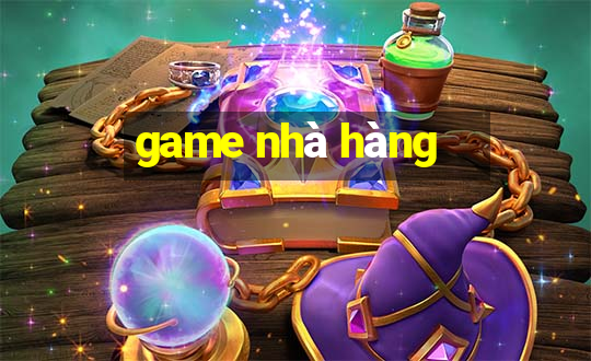 game nhà hàng