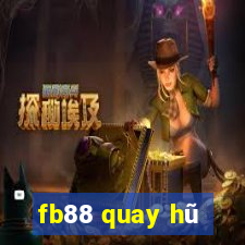 fb88 quay hũ