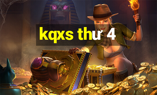 kqxs thư 4