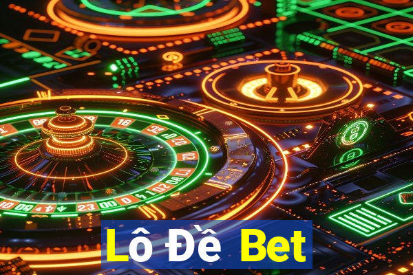 Lô Đề Bet