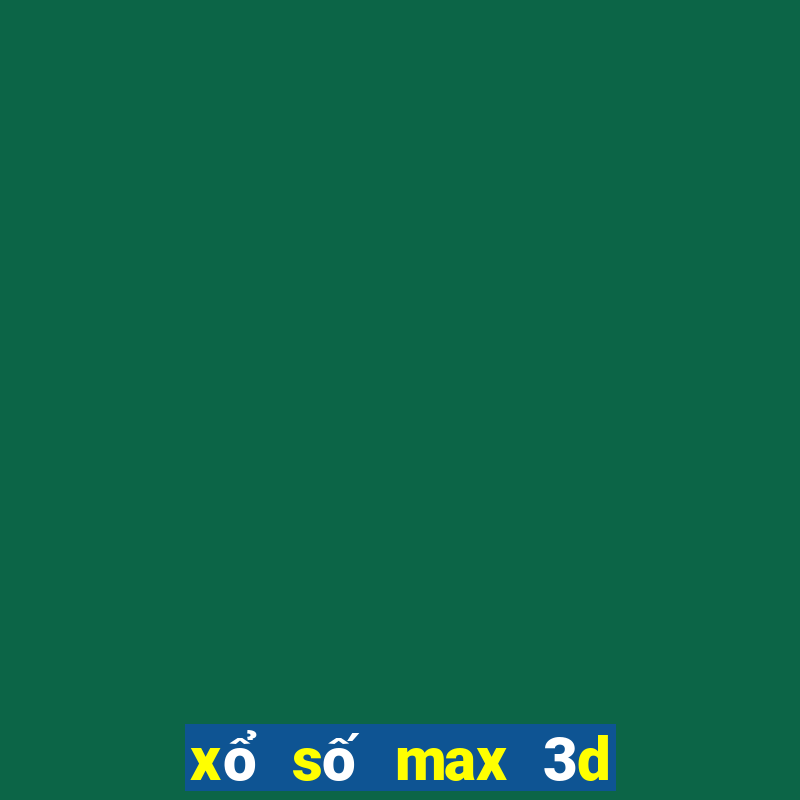 xổ số max 3d minh ngọc