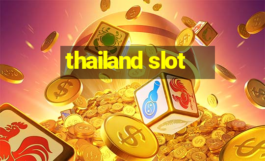 thailand slot