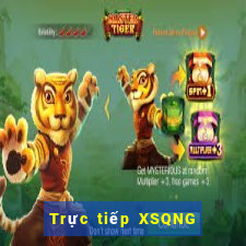 Trực tiếp XSQNG ngày 10