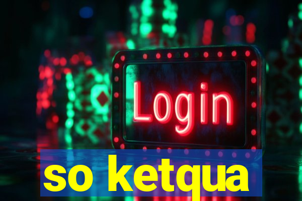 so ketqua