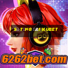 số tổng đài kubet