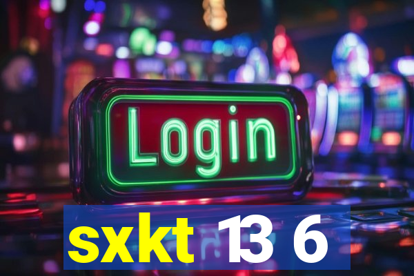 sxkt 13 6