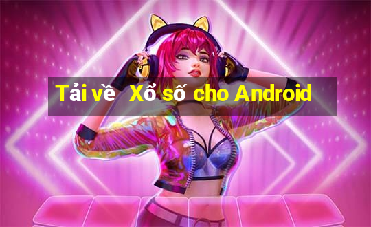 Tải về  Xổ số cho Android