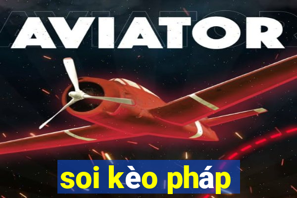 soi kèo pháp