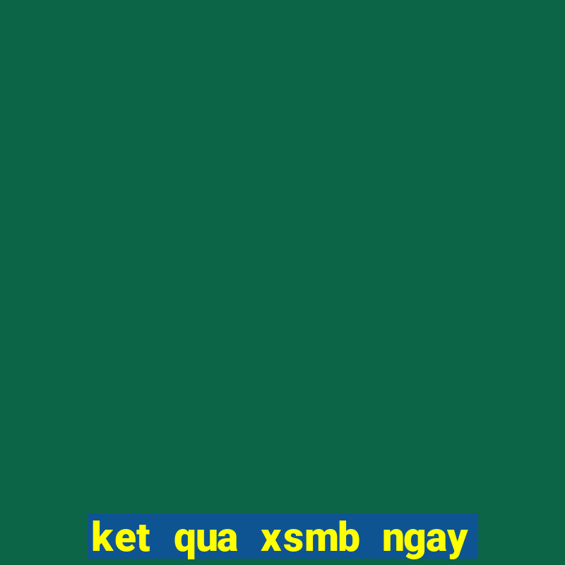 ket qua xsmb ngay 21 8 2024