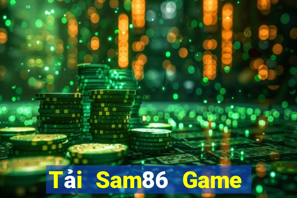 Tải Sam86 Game Bài 6 Lá