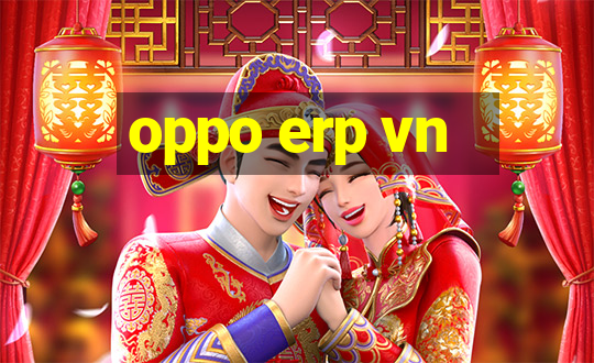 oppo erp vn