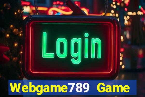 Webgame789 Game Bài Trực Tuyến