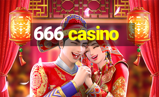 666 casino