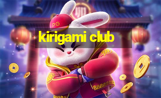 kirigami club