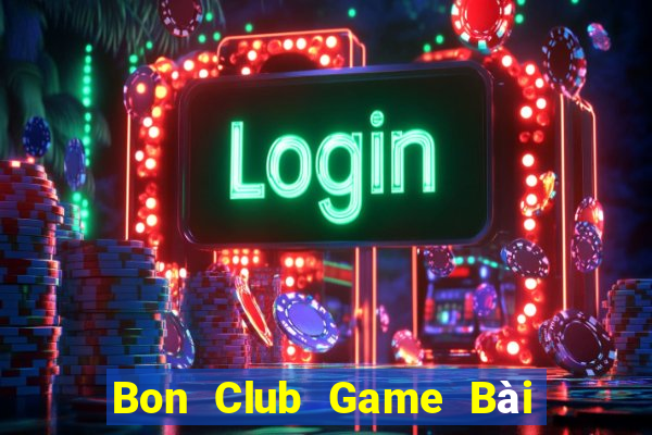 Bon Club Game Bài Đổi Thưởng Go88