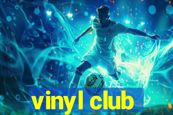 vinyl club