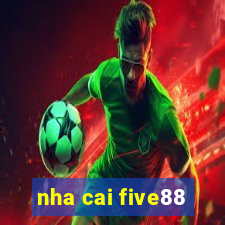 nha cai five88