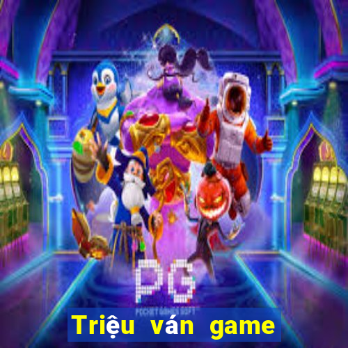 Triệu ván game bài giải trí