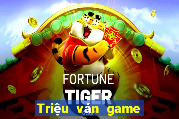 Triệu ván game bài giải trí