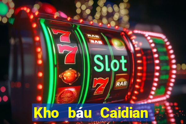 Kho báu Caidian tải về cho tôi