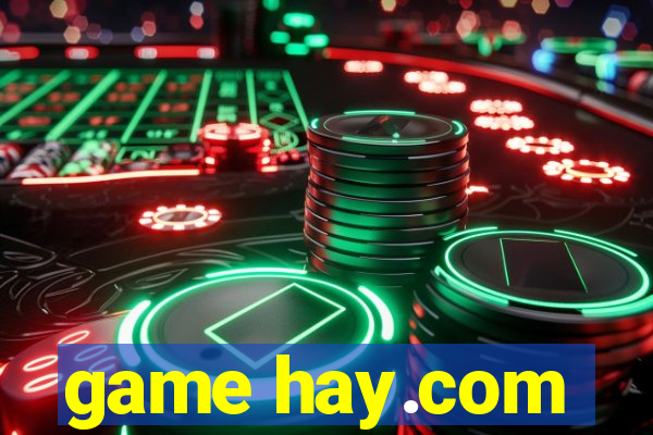 game hay.com