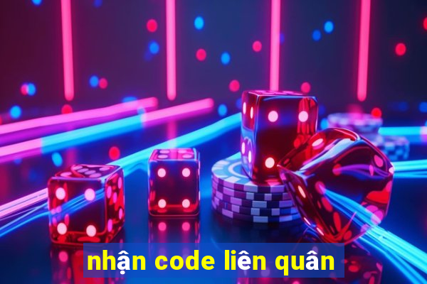 nhận code liên quân