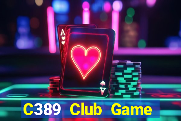 C389 Club Game Bài 365