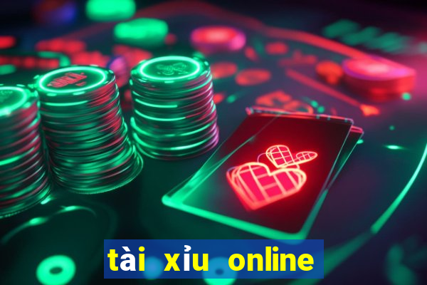 tài xỉu online trực tuyến