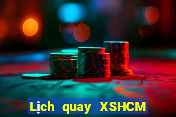 Lịch quay XSHCM ngày 2