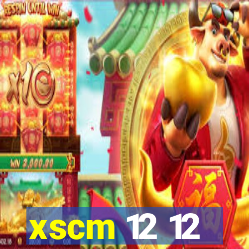 xscm 12 12