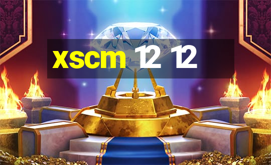 xscm 12 12