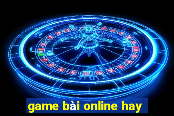 game bài online hay