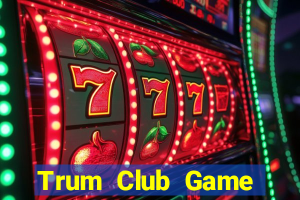 Trum Club Game Bài 77