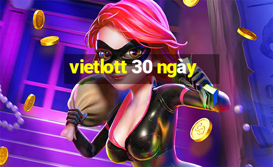 vietlott 30 ngày