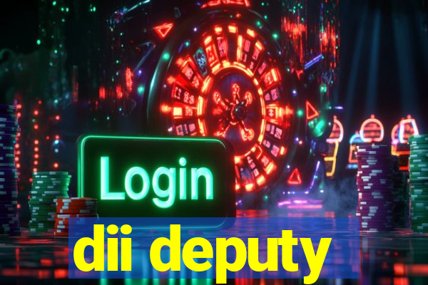 dii deputy