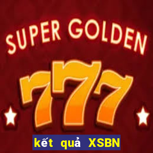 kết quả XSBN ngày 5