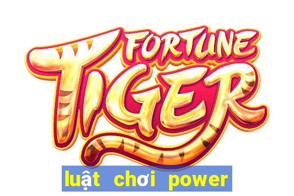 luật chơi power 6 55