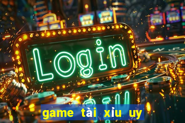 game tài xỉu uy tín rút tiền