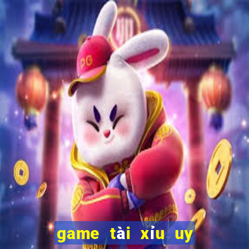 game tài xỉu uy tín rút tiền