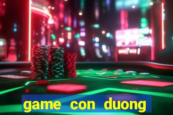 game con duong giang sinh