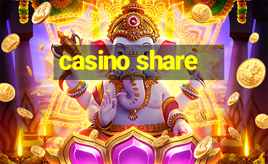 casino share