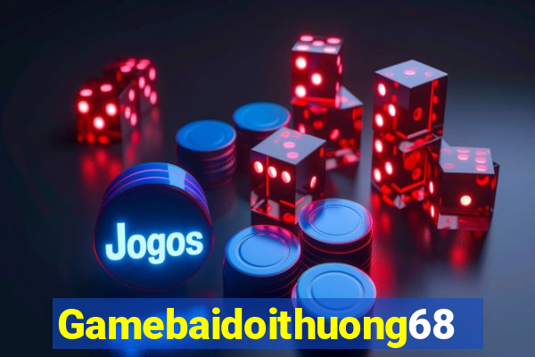 Gamebaidoithuong68 Game Danh Bai 3C