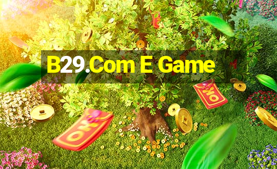 B29.Com E Game