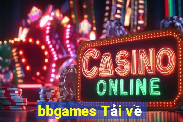 bbgames Tải về