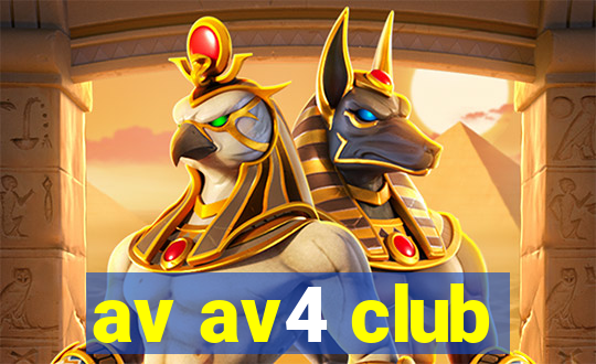 av av4 club