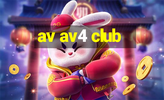 av av4 club