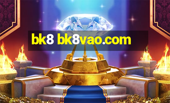 bk8 bk8vao.com